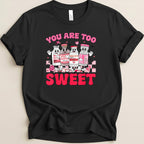 You Are Too Sweet Insulin Tee - Adverse Reactions