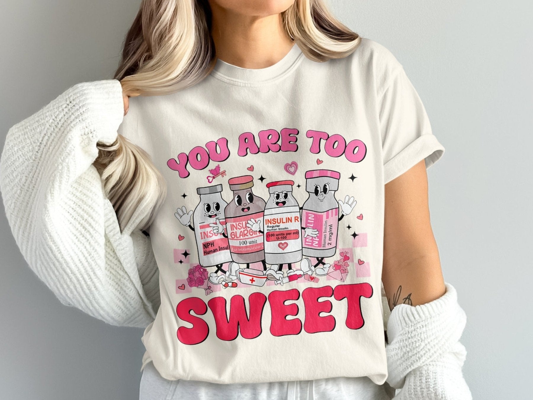 You Are Too Sweet Insulin Tee - Adverse Reactions