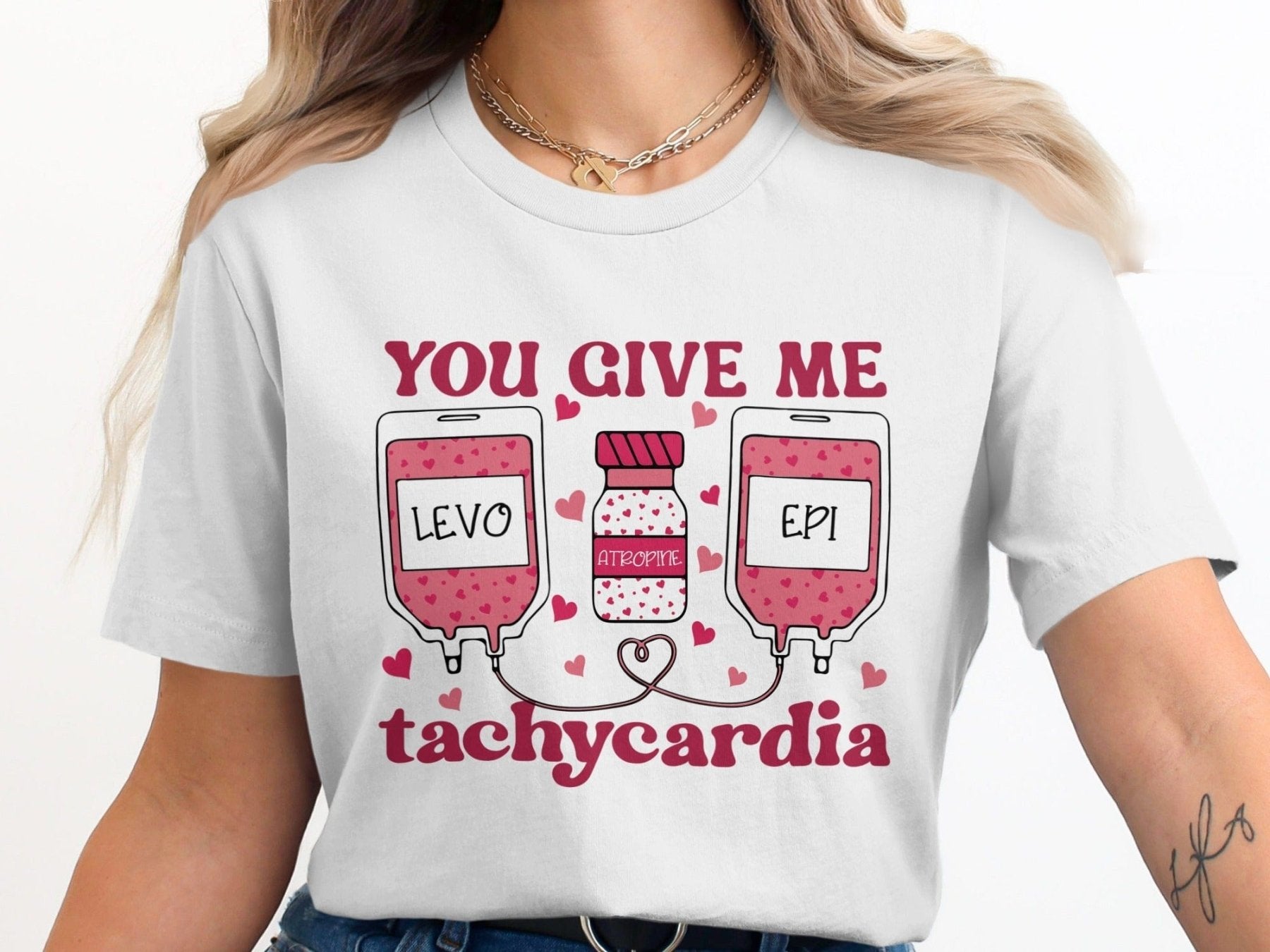 You Give Me Tachycardia Tee - Pharmacy Apparel for Pharmacists, Techs & Students