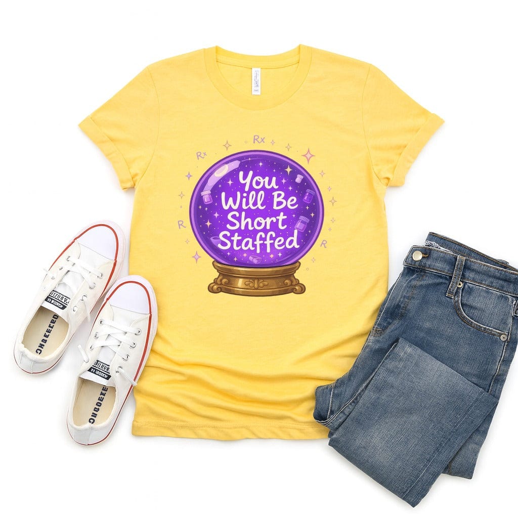 You Will Be Short Staffed Tee - Adverse Reactions - Pharmacy Apparel for Pharmacists, Techs & Students
