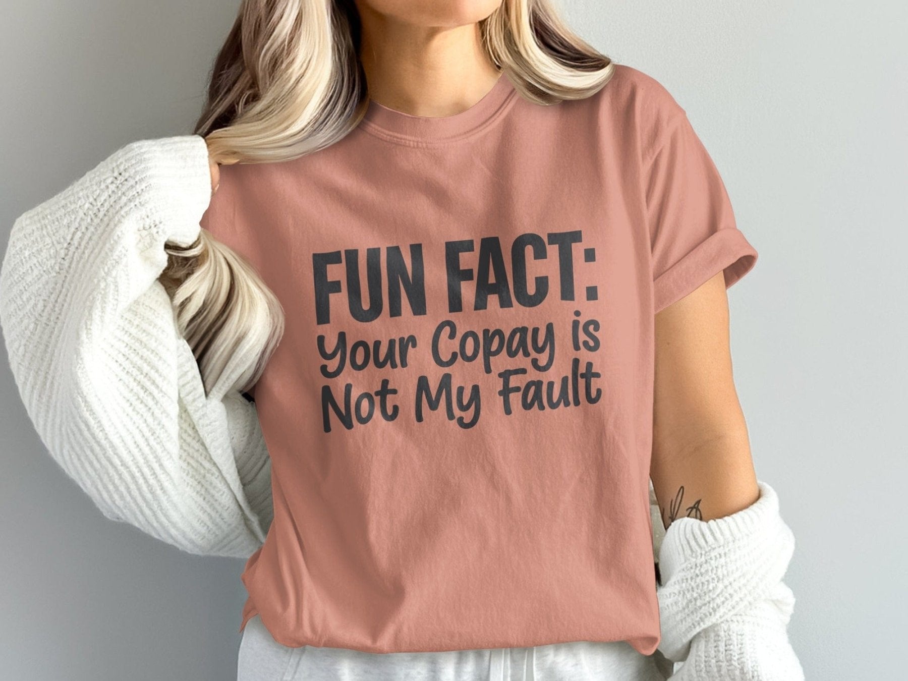 Your Copay Is Not My Fault Tee - Pharmacy Apparel for Pharmacists, Techs & Students