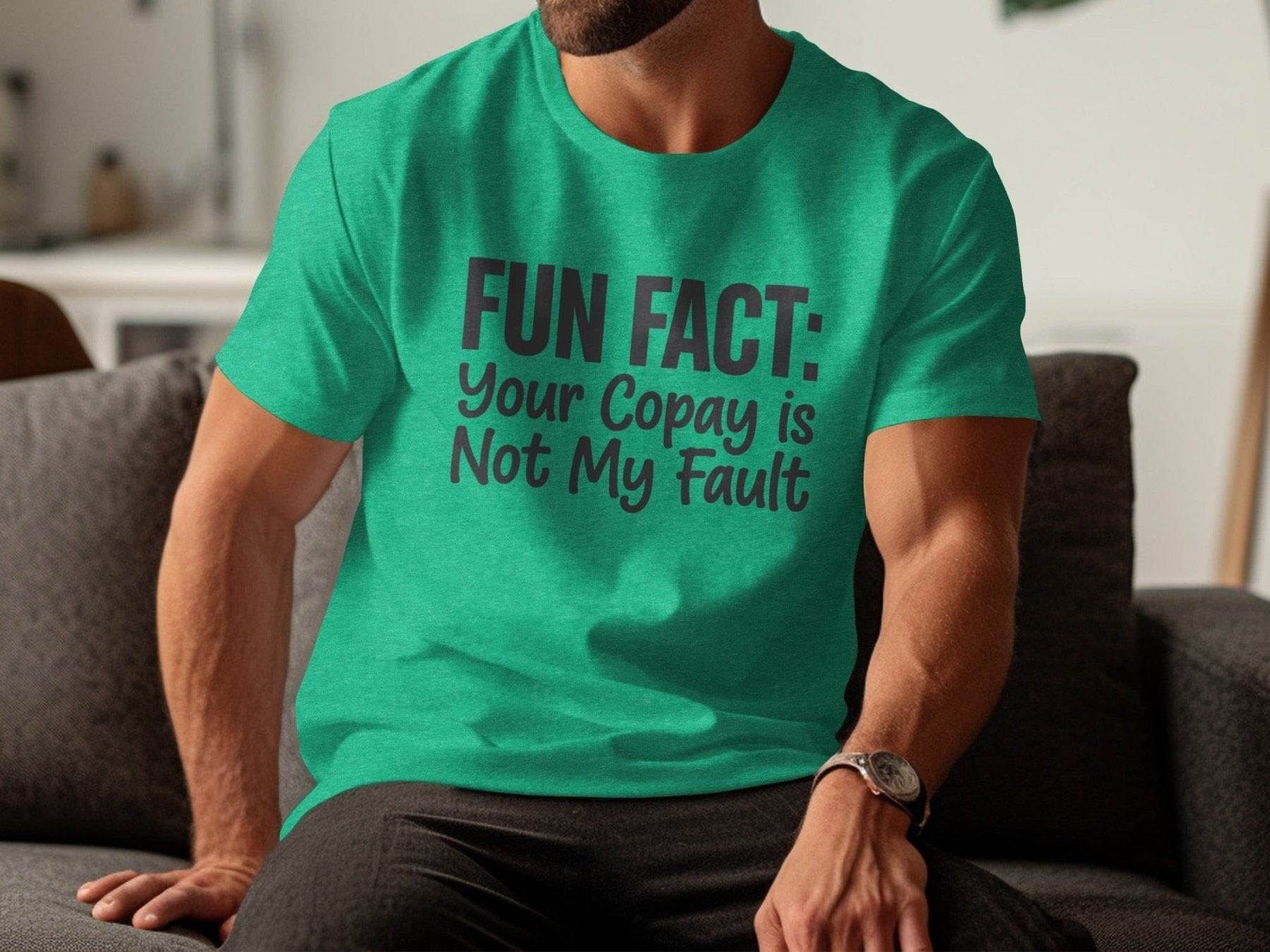 Your Copay Is Not My Fault Tee - Pharmacy Apparel for Pharmacists, Techs & Students