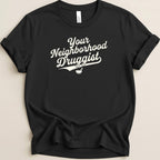 Your Neighborhood Druggist Tee - Adverse Reactions